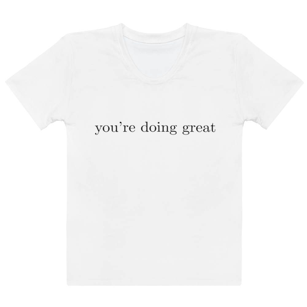 You're doing great women's crewneck